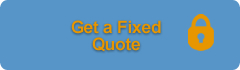 Get a Fixed Quote